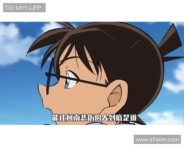 柯南高能足球赛揭幕神秘案件引发热潮球场内外的精彩对决与悬疑交织 柯南高能足球赛揭幕神秘案件引发热潮球场内外的精彩对决与悬疑交织